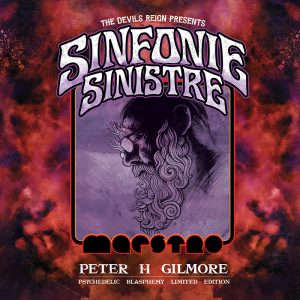 Sinfonie Sinistre CD - Peter H Gilmore - Limited Edition